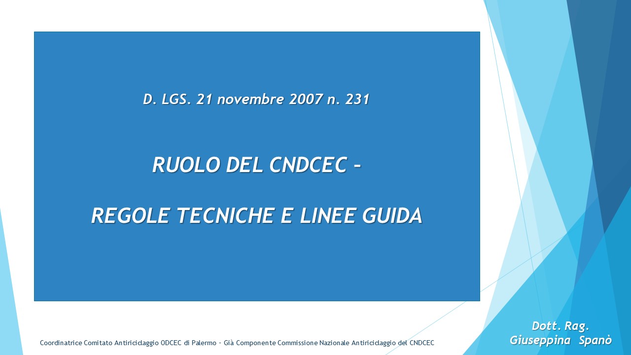 Ruolo del CNDCEC - Regole tecniche e Linee guida